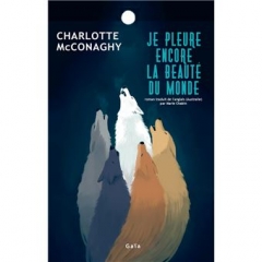 Je-pleure-encore-la-beaute-du-monde.jpg